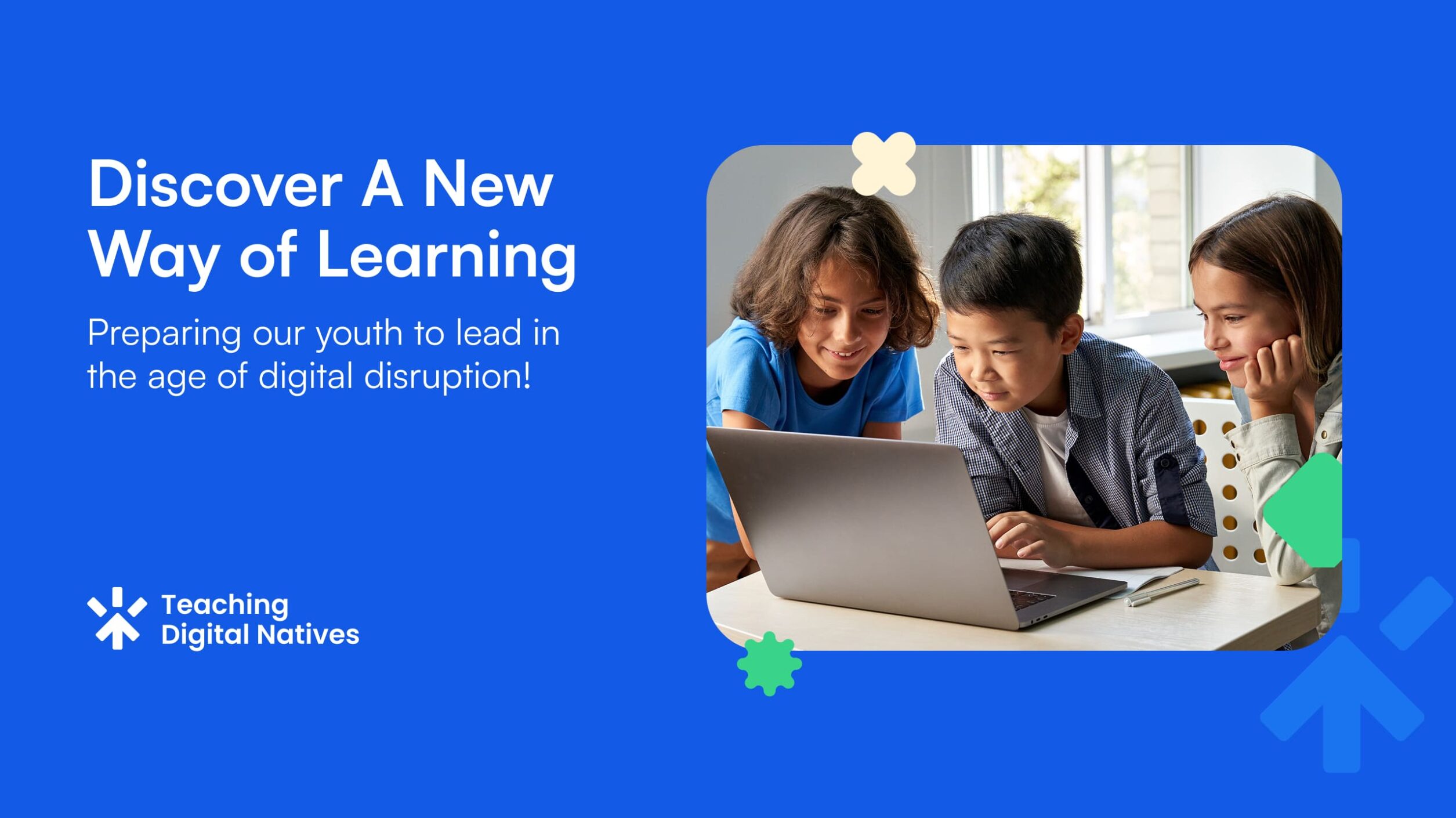 Discover A New Way of Learning